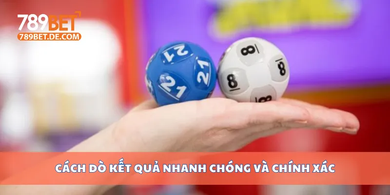 Dò Kết Quả Xổ Số Miền Bắc Hôm Nay Nhanh Và Chính Xác 3 Cách dò kết quả nhanh chóng và chính xác