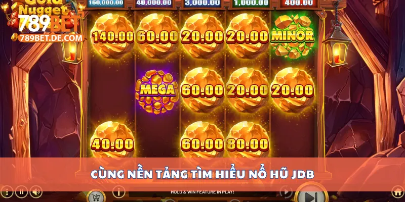 Nổ Hũ Jdb Hôm Nay Trúng Lớn, Quay Hũ Cực Dễ Tại 789bet 2 Cùng nền tảng tìm hiểu Nổ hũ JDB