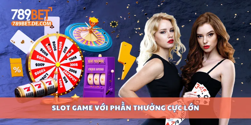 789BET – 789BET.DE.COM | TRANG CHỦ KÈO NHÀ CÁI CHÍNH THỨC 40 Slot game với phần thưởng cực lớn